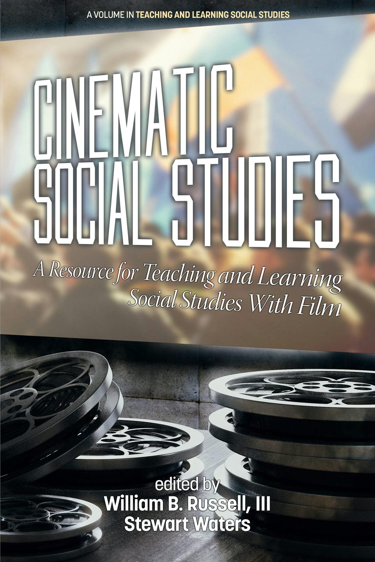 Book cover image for Cinematic Social Studies ISBN: 9781681237343